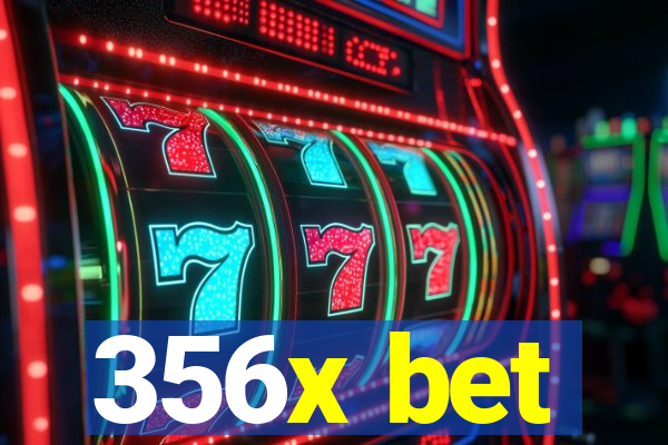 356x bet